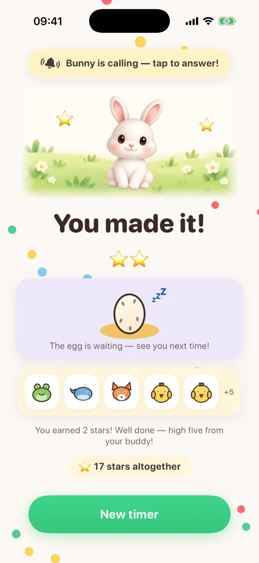 Timer done screen with a hatched animal friend